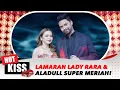 Lady Rara dan Aladull Gelar Lamaran Dengan Meriah | Hot Kiss