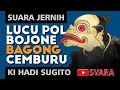 Download Lagu WAYANG KULIT DALANG KI HADI SUGITO | | SUARA JERNIH | SERU LUCU GAYENG
