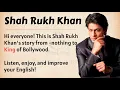 Download Lagu Shah Rukh Khan's Story | Learn English Through Story Level 2 🔥 | English Listening Practice ✅️ | SRK