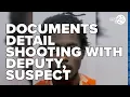 Documents detail struggle between LaPorte Co Deputy suspect before shooting