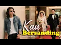 Download Lagu KAU BERSANDING - Lagu Slow Rock Sedih Ballad Malaysia II COVER ARYA ASMARA II AJAY TAURUS