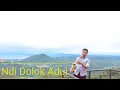 Download Lagu NDI DOLOK ADUI. BE ,412 (BL,387)