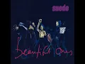 Beautiful Ones