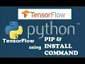 How to Install TensorFlow using PIP Install Command in Python3 6 Windows