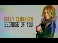 Download Lagu Because of you by: Kelly Clarkson  lyrics