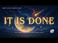 Deep Sleep meditation - It Is Done