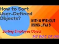 How to sort Employee objects in Java With and Without Java-8 features