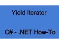 How To Use A Yield Iterator In C NET