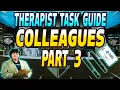 Colleagues Part 3 - Therapist Task Guide