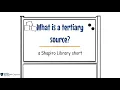 What is a Tertiary Source A Shapiro Library Short
