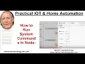 How to Run System Commands In Node-Red