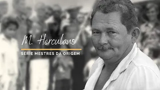 União do Vegetal - Depoimento Mestre Herculano