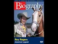 Roy Rogers American Legend Biography