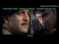 Lagu Rind Posh Maal - Mission Kashmir - Remix - Bronz
