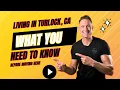 Living in Turlock CA Know This Before Buying