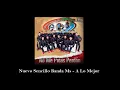 BANDA MS -  A LO MEJOR (CON LETRA)