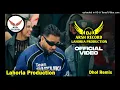 Download Lagu ANDAAZE Dhol Remix - Khan Bhaini _Dj Arsh By Lahoria Production_ Shipra Goyal_Dj Bass_ New 2025