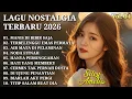 Lagu Kumpulan Lagu Nostalgia Terbaru Sedih 2026 || Manis Di Bibir Saja - Terbelenggu Emas Permata 🥹