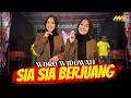 Download Lagu WORO WIDOWATI - SIA SIA BERJUANG (Official Music Video) Ft.BINTANG FORTUNA