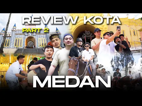 Download MP3 REVIEW KOTA MEDAN BERASTAGI BARENG BOBON, TRETAN, COKI \u0026 JONI MCI