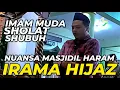 Download Lagu NUANSA MEKKAH IMAM SHOLAT SUBUH - Muhammad Miftachudin