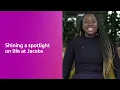 Shining a spotlight on life at Jacobs Inclusion