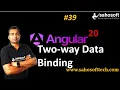 Two Way Data Binding in Angular 20 Data Binding in Angular Sahosoft