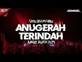 Download Lagu DJ ANUGERAH TERINDAH - KU INGIN KAU JADI MILIKKU TEMANI DIRIKU JUNGLE DUTCH 2025 TERBARU