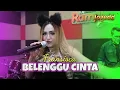 Lagu FRANSISCA - BELENGGU CINTA | OFFICIAL LIVE MUSIC