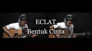 Download ECLAT - Bentuk Cinta (Guitar Cover) MP3