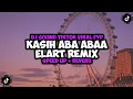 Download Lagu Dj Kasih Aba Aba Kalau Udah Siap Sound Elart Remix Trend Sayanggggggg