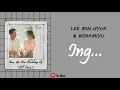 Download Lagu [Sub Indo] Lee Min Hyuk \u0026 Boramiyu - Ing... | Now, We Are Breaking Up OST Part.7