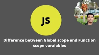 Page 18 JS tutorial Difference between Global scope and Function scope variable in JavaScript 2021