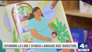 Expanding LA s only Spanish-language kids bookstore