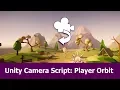 Unity Camera Script Mouse Orbit Player