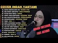 Download Lagu TIARA - DISINI DIBATAS KOTA INI // COVER INDAH YASTAMI FULL ALBUM TERBAIK 2022