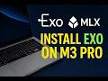 Download Lagu Installing Exo and MLX on Apple Silicon (M3 Pro) | Full Tutorial