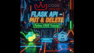 Build Flask CRUD APIs PUT DELETE in Python Live Tutorial Code With NM