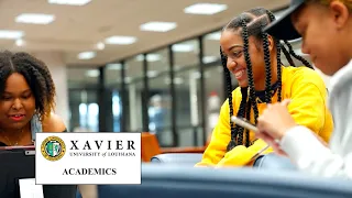 Academics at XULA The College Tour