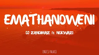 dj zandimaz emathandweni ft nokwazi lyrics 