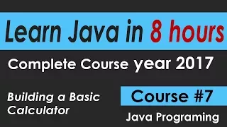 Java Programming Tutorial 7 Building a Basic Calculator in java -