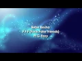 Download Lagu Bebe Rexha F.F.F (Fuck Fake Friends) feat G-Eazy (Lyrics)