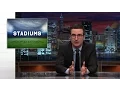 Stadiums Last Week Tonight with John Oliver HBO