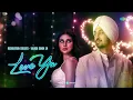 Love Ya - Lofi | Vikash Singh | Diljit Dosanjh | Hindi Lofi Song Slowed Reverb | Hindi Song