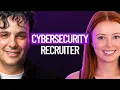 Cybersecurity Recruiter Reveals Why Most People NEVER Get Hired