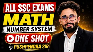 Number System One Shot | Complete Maths for All SSC Exams 2026 | By Pushpendra Sir