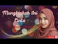 Download Lagu Mungkinkah Ini Cinta - Pop Melayu Terbaru Paling Enak Didengar