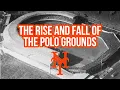 Download Lagu The Rise and Fall of the Polo Grounds