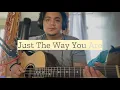 Download Lagu Just The Way You Are // Billy Joel - Cover