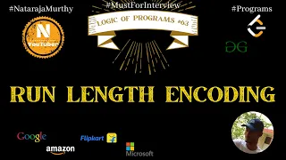 Run Length Encoding Nataraja Murthy Program Must for Interviews